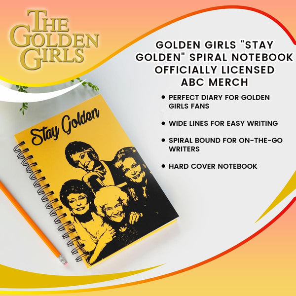Golden Girls "Stay Golden" Spiral Notebook