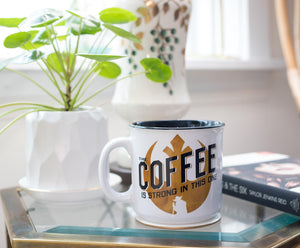 Star Wars "Coffee Is Strong In This One" Ceramic Camper Mug